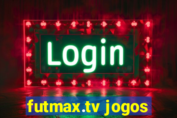 futmax.tv jogos